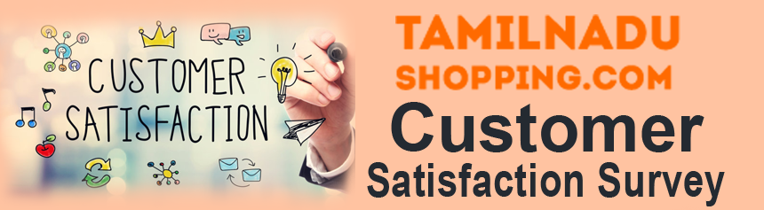 tamilnadushopping Satisfaction Survey